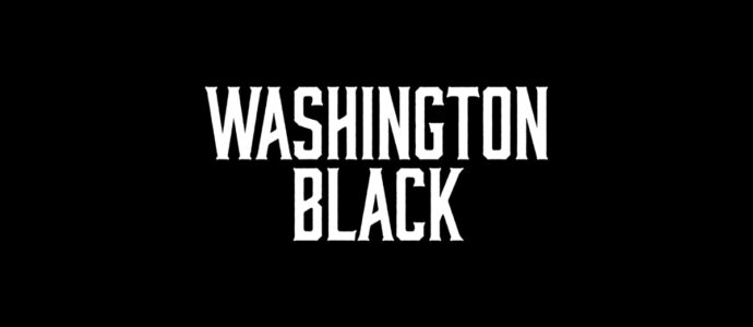Washington Black: Airdate Announced for Series Starring Sterling K. Brown and Tom Ellis